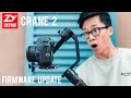 Zhiyun Crane 2 Firmware Update 1.76 (HUGE UPDATE) 2019