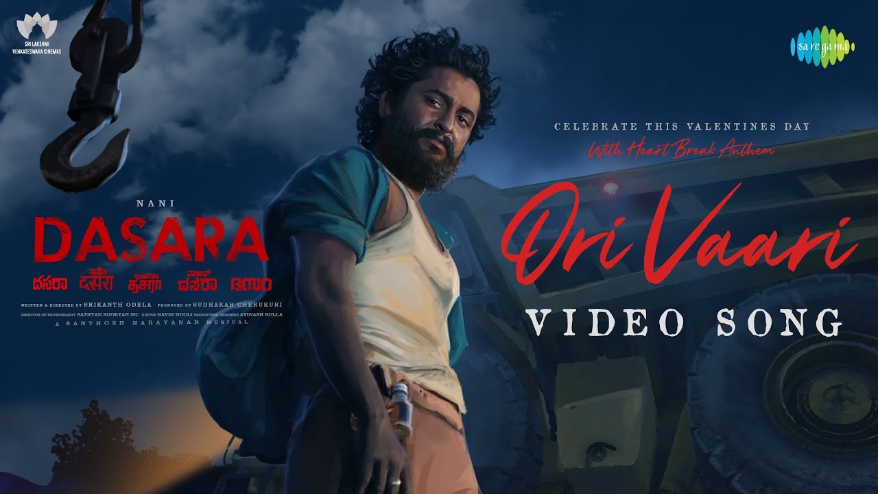 YouTube पर Ori Vaari - Video Song | Dasara | Nani | Keerthy Suresh | Santhosh Narayanan | Srikanth Odela देखें