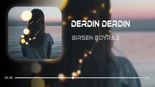 birsen boyraz - derdin derdin ( furkan demir remix) Resimi