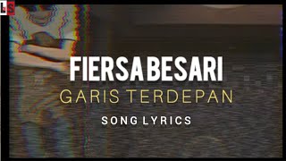 Fiersa Besari - Garis terdepan ( Song lyrics )