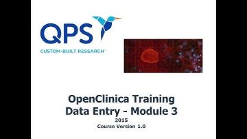 OpenClinica Training Module 3 Data Entry