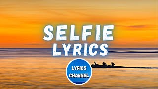 The Chainsmokers - #SELFIE (Lyrics)