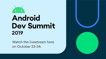 Announcing the Android Dev Summit 2019!