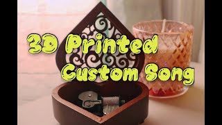 Custom music box with 3D printed cylinder