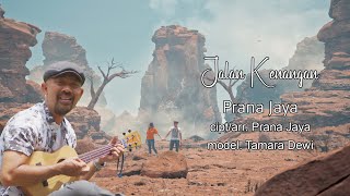 JALAN KENANGAN - PRANA JAYA ( Video clip)