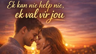 👉 Ek Kan Nie Help Nie -Ek Val Vir Jou❤️ | Afrikaans Love Song | Vanto Vibes