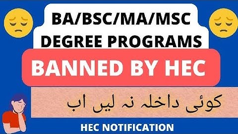 MA MSc BA BSC 2 Years Degree Banned by HEC Official Notification || 2 Year MA /MSc by UOS banned