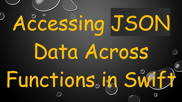 Accessing JSON Data Across Functions in Swift