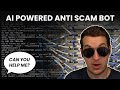 My AI Powered Bot Makes Scammers Angry (automatically)
