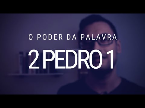 Estudo de 2 Pedro - Capítulo 1