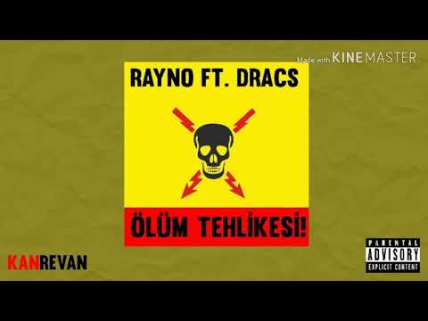 Rayno - ölüm tehlikesi (ft Dracs) #YENI 2020