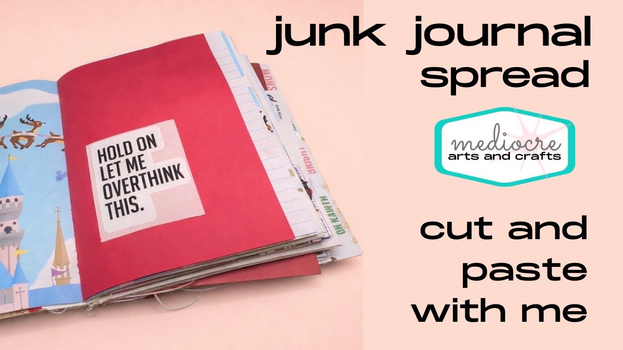 Junk Journal Spread • Cut And Paste With Me • 