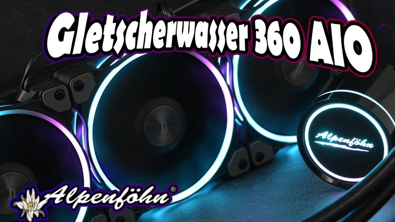 Alpenföhn Gletscherwasser 360 High Speed AiO RGB 360mm