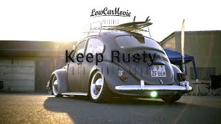 Keep Rusty 10th Anniversary by LowCarMovie (official)