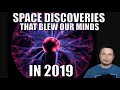 Top 15 Space Discoveries of 2019 - 3 Hour Compilation