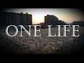 One Life - (An Inspirational Video w/ 日本語 & 中文 subs)