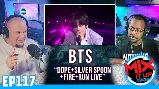 BTS 'DOPE+SILVER SPOON+FIRE+RUN' LIVE | FIRST TIME REACTION VIDEO (EP117)