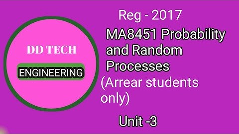 MA8451 PRP exam Unit 3 Random Processes