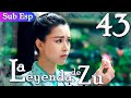 【Sub Español】La Leyenda De Zu EP43 | The Legend of Zu | 蜀山战纪之剑侠传奇