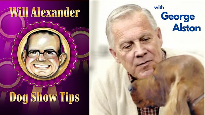 Dog Show Tips George Alston Interview
