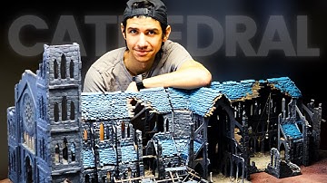 Building the MEGA Cathedral (Wargaming Terrain)
