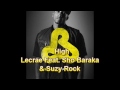 High - Lecrae Feat. Sho Baraka & Suzy Rock