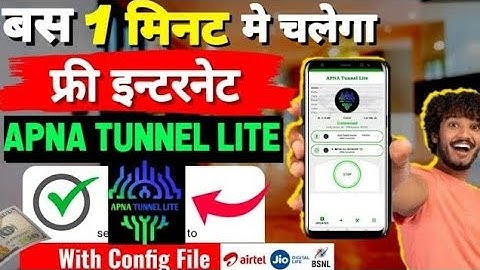 Apna Tunnel Lite App internet With Config File | Apna tunnel internet Config File working