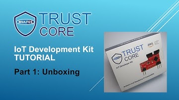 MULTOS TrustCore Video 1 Unboxing