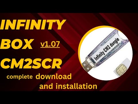 Infinity CM2 Dongle Full Training  infinty box cm2scr v1.07 download and installation complete guide