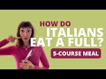 Eating Like a Local: Unveiling the 5-Course Italian Meal Tradition | Italian Food and Wine