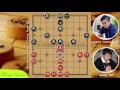 Cờ Tướng Kinh Điển Hạ Cao Thủ Số 1 Trung Quốc 2016