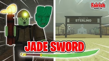 (Step By Step) How To Get The Jade Sword - Dead Rails Roblox