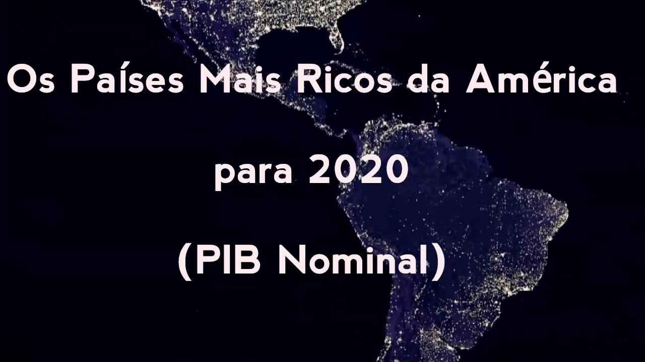Os Países Mais Ricos Da América Estão Na