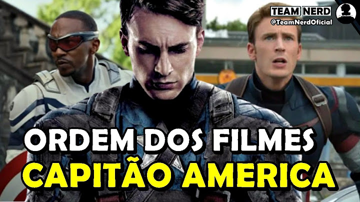 Como Assistir os FILMES do CAPITÃO AMERICA em ORDEM Cronológica ?