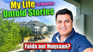 My Life in America 🇺🇸| Faida aur Nuqsaan | Untold Stories ☹️| Ep.2