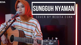 Sungguh Nyaman - Cover by Regita Echa (lirik)