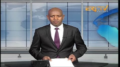 Evening News in Tigrinya for July 8, 2024 - ERi-TV, Eritrea