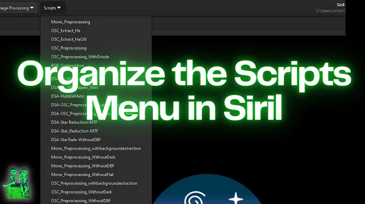 Installing Scripts & Organizing the Scripts Menu in Siril
