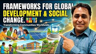 Frameworks for Global Development &amp; Social Change | Transforming Communities Worldwide