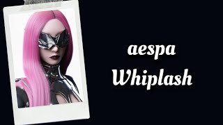 Download Lagu aespa - Whiplash Lyrics Terjemahan (Rom / Indonesia) MP3