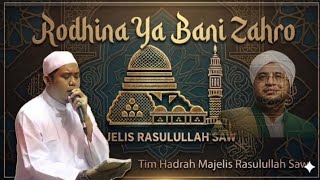 Qosidah Rodhina Ya Bani Zahro || Majelis Rasulullah Saw 