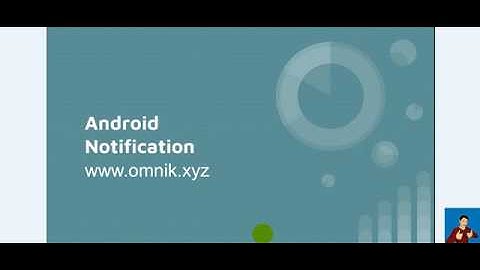 #1 Android Notification Tutorial - Introduction