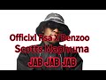 Officixl Rsa Benzoo Jab Jab Jab Ft Scotts Maphuma Official Audio