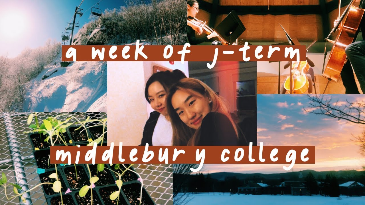 a week of jterm middlebury college 2020 YouTube
