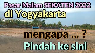 mengapa pindah? Pasar Malam Sekaten Yogyakarta 2022 dari Alun alun Utara ke Jalan Parangtritis