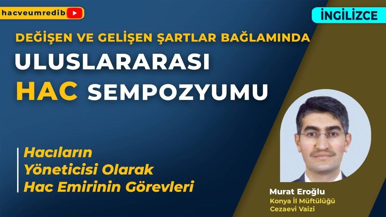 Duties of Hajj Emir as Administrator of Pilgrims - Murat Eroğlu