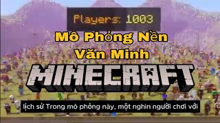 1000 Người Mô Phỏng Nền Văn Minh Trong Minecraft