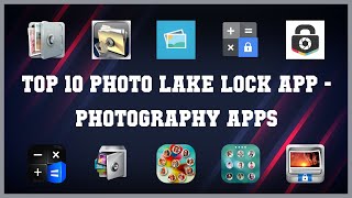 Top 10 Photo Lake Lock App Android Apps screenshot 2