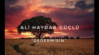 Ali Haydar Güçlü - Değermisin #Değermisin #Değermisinalihaydargüçlü