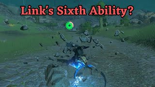 Link's Sixth Ability? | Tears Of The Kingdom